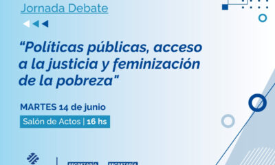 La Facultad de Ciencias Sociales hará una jornada sobre políticas públicas, feminización de la pobreza y acceso a la justicia