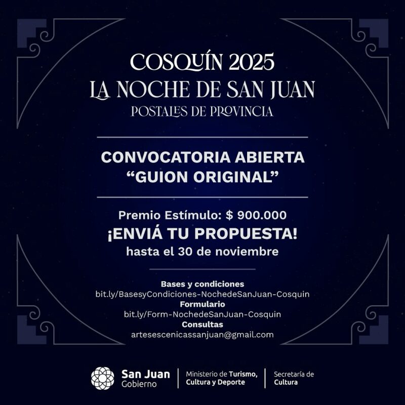 Convocatoria para realizar el guion del espectáculo sanjuanino en el Cosquín 2025